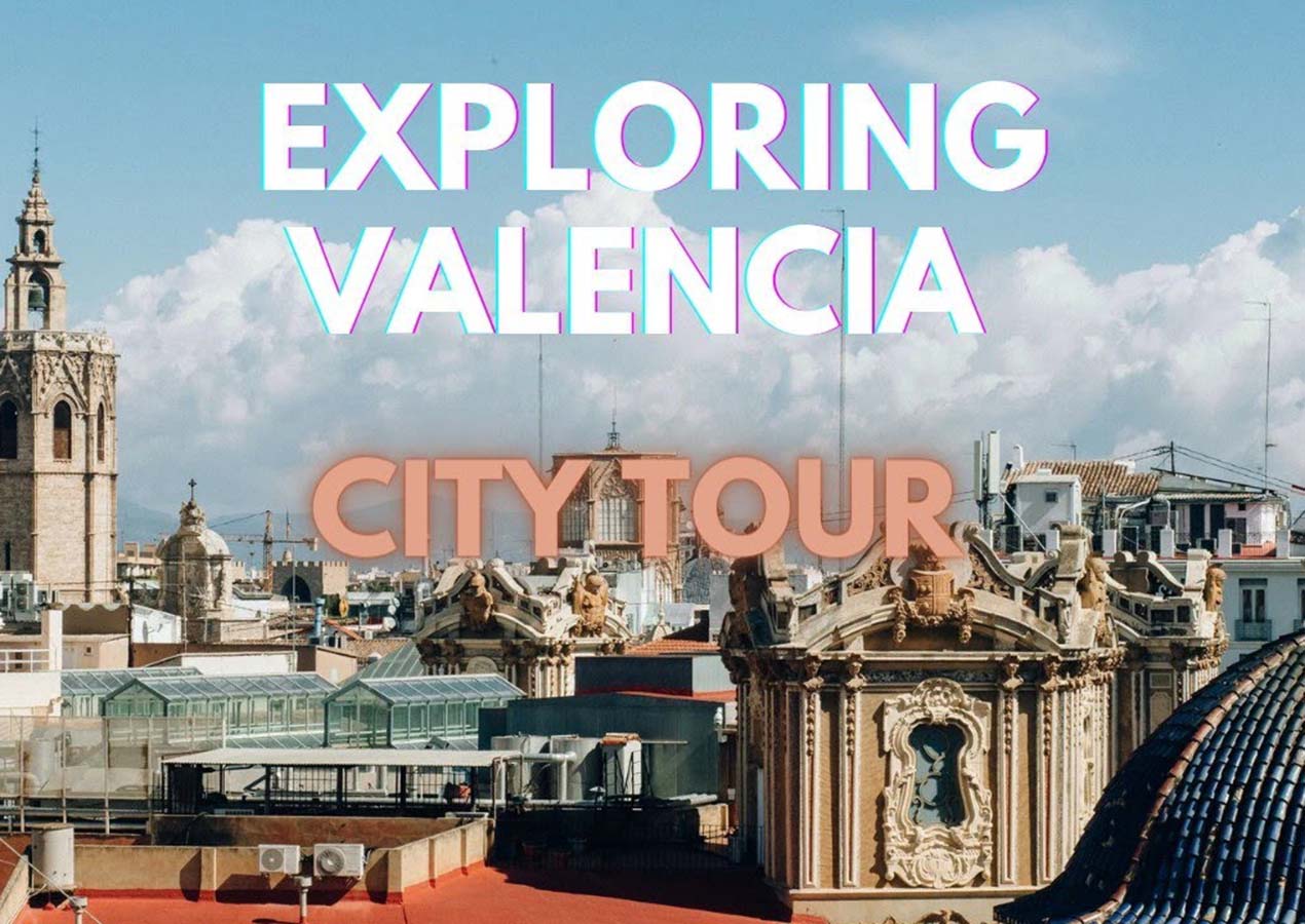 Exploring Valencia: A Journey Through History, Culture, and Gastronomy